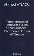 Témoignages et Analyses sur les discriminations - L’harmonie dans la différence