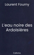 L’eau noire des Ardoisières