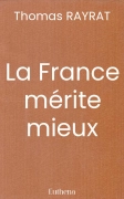 La France mérite mieux