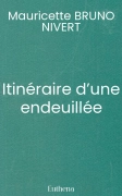 Itinéraire d’une endeuillée