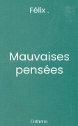 Mauvaises pensées