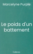 Le poids d'un battement