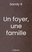 Un foyer, une famille
