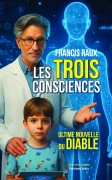 Les 3 Consciences – ultime nouvelle du diable