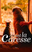 Avant la caresse