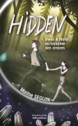 Hidden - Tome I - Gwen & Matéi au royaume des ombres (Marine Seguin)