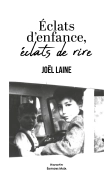 Eclats d'enfance, éclats de rire