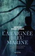 L'araignée bleue marine (Jacques Sauvé Pignan)