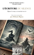 L'écriture du Silence : Réparer les maux et reconstruire ma vie