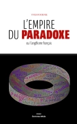 L'empire du paradoxe ou l'angélisme français (Yves FOURNIE)