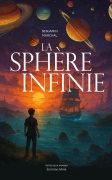 La Sphère Infinie (Benjamin Marchal)