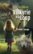 La Valkyrie et le Loup (La Valkyrie)