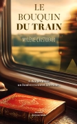 Le bouquin du train (Mylène Cristofari)