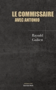 Le Commissaire avec Antonio (Raynald Guibert)