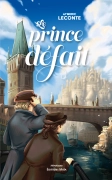 Le prince défait (Aymeric Leconte)