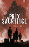 Le prix du sacrifice (Sandra VALET)