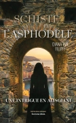Le Schiste et l’Asphodèle (Diana-Eva Filippi)