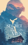 Le secret de nos vies