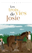 LES TROIS VIES DE JOSIE