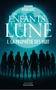 Les Enfants de la Lune : La prophétie des huit