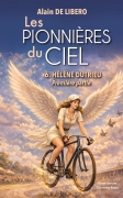 Les Pionnières du Ciel - Tome 6 – Hélène Dutrieu – Première partie (Alain de Libero)