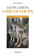 Loups, chiens, chiens-loups (Bertrand Manesse)
