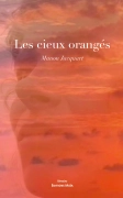 Les Cieux Orangés (Manon JACQUART)