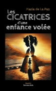 Les Cicatrices d’une enfance volée
