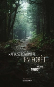 Mauvaise rencontre en forêt (Jacques Tussiot)