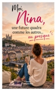 Moi, Nina, une future quadra comme les autres… ou presque