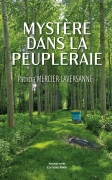 Mystère dans la peupleraie (Patricia MERCIER LAVERSANNE)