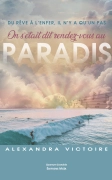On s’était dit rendez-vous au paradis (Alexandra Victoire)