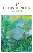 OO le dernier gardien (Gilles CUZINIER)