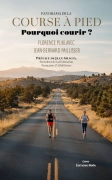 Panorama de la course à pied - Pourquoi courir? (Florence Puklavec & Jean-Bernard Paillisser)