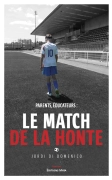 Parents, éducateurs : le match de la honte