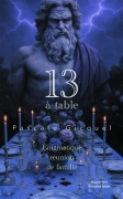 13 à table, énigmatique réunion de famille (Pascale Gicquel)