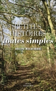 PETITES HISTOIRES TOUTES SIMPLES (Roselyne MERLIN BOURRÉ)
