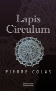 Lapis Circulum (Pierre COLAS)