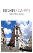PRENDRE LA TANGENTE
