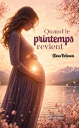 Quand le printemps revient (Clara DELCOURT)
