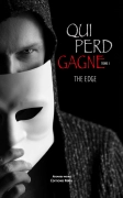 Qui perd gagne - Tome 1 (The Edge)