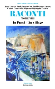 RACONTI - In Paesi/Au Village - Tome VIII (A.-L. Bindi, R. Coti, P. Dalmas-Alfonsi, C. Franceschi, G. G. Franchi)