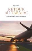 Retour au tarmac - Le second souffle de Jean-Yves Bajeux (Jacques Caradec)