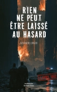 Rien ne peut être laissé au hasard