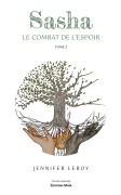 Sasha, le combat de l’espoir - Tome 2