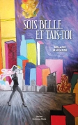 Sois belle et tais-toi