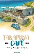 Takapuna Café (Un Café dans les Calanques) - Hervé Desaxe