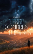 Terre d’Ombres et de Lumières (Raymond PAGE)