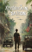 Un Américain à Saīgon 1944