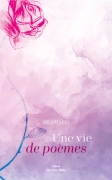 Une vie de poèmes (Nat.auredanse *)